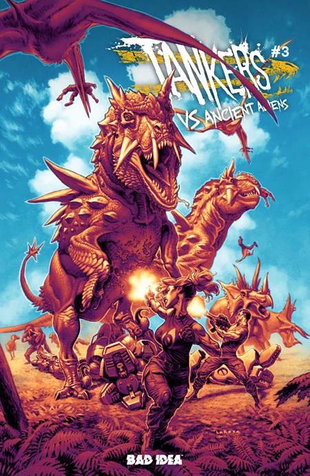 Tankers Vs Ancient Aliens # 3 (of 4) Cover B Lewis Larosa Variant (Bad Idea, 2026)