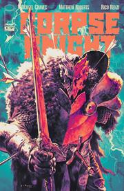 Corpse Knight #5 (Of 6) Cover B Lewis Larosa & Rico Renzi Var (Mr) (Image Comics, 2026)