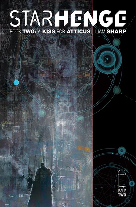 Starhenge Book Two A Kiss For Atticus #2 (of 4) Cover A Liam Sharp (MR) (Image Comics, 2026)