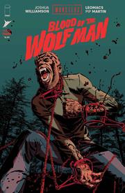 Universal Monsters Blood OF The Wolf Man #3 (Of 4) Cover A Leomacs & Pip Martin (Image Comics, 2026)