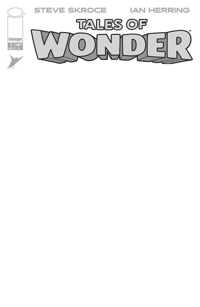 Tales of Wonder #1 (OF 5) Cover G Blank Sketch Variant (Image Comics, 2026)