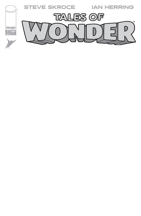 Tales of Wonder #1 (OF 5) Cover G Blank Sketch Variant (Image Comics, 2026)