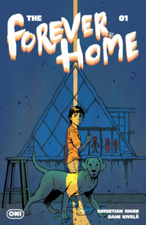 Forever Home #1 Cover C Sami Kivela Var (Oni Press, 2026)