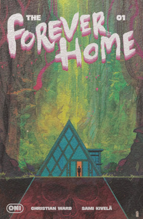 Forever Home #1 Cover E Christian Ward Foil Var (Oni Press, 2026)