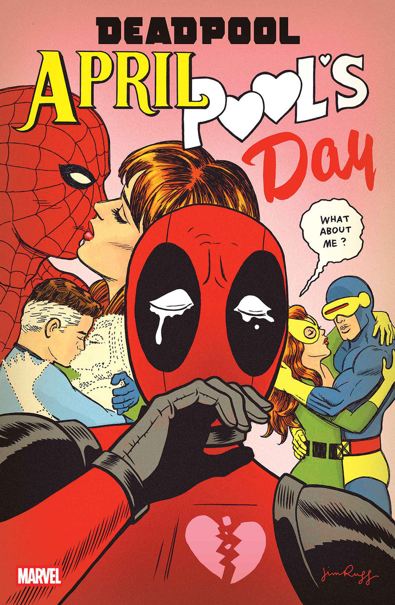 DEADPOOL: APRIL POOL'S DAY - JIM RUGG VARIANT #1