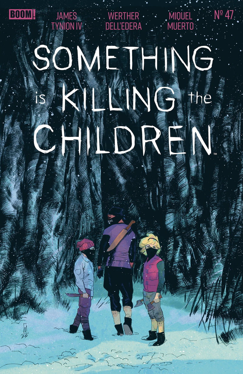 Something is Killing the Children #47 A Main (Dressed, Dell'Edera)