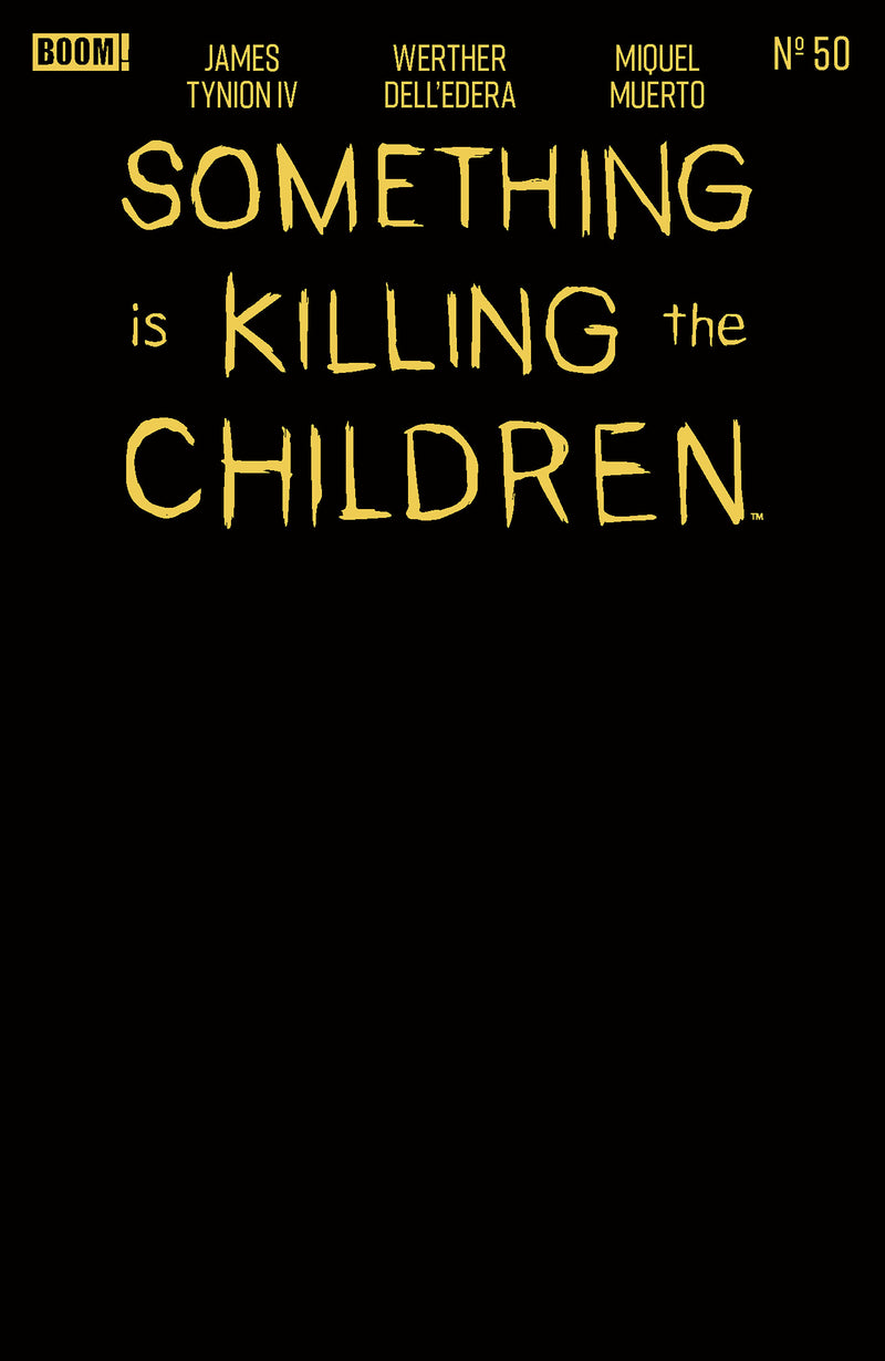 Something Is Killing the Children #50 E Gold Blank Sketch Variant (Foil Stamp) (Boom! Studios, 2026)